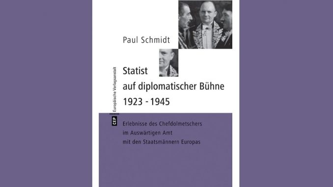 Paul Schmidt, Statist auf diplomatischer Bühne, 2014