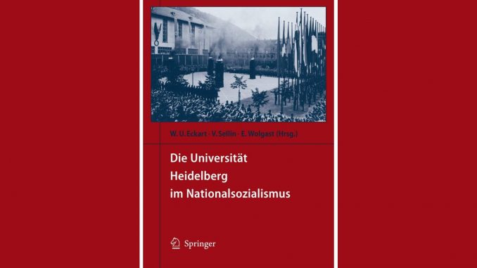 Die Universität Heidelberg imNationalsozialismus