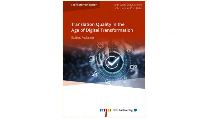 Translation quality in the age of digital transformation
