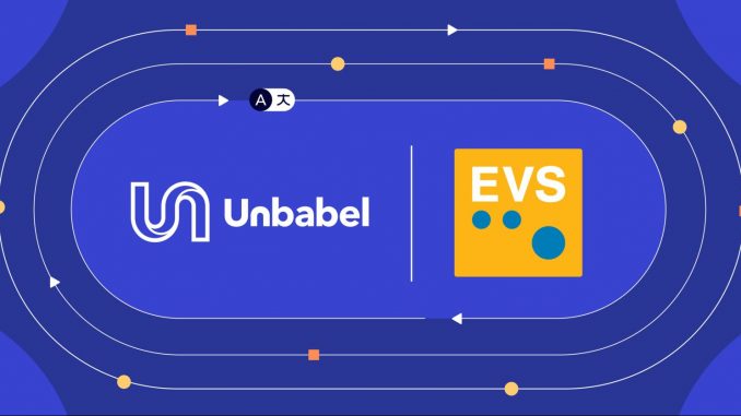 Unbabel übernimmt EVS Translations