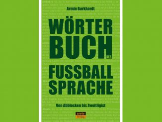 Armin Burkhardt: Wörterbuch der Fußballsprache