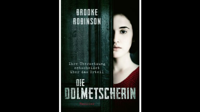 Brooke Robinson: Die Dolmetscherin