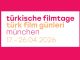 Türkische Filmtage München